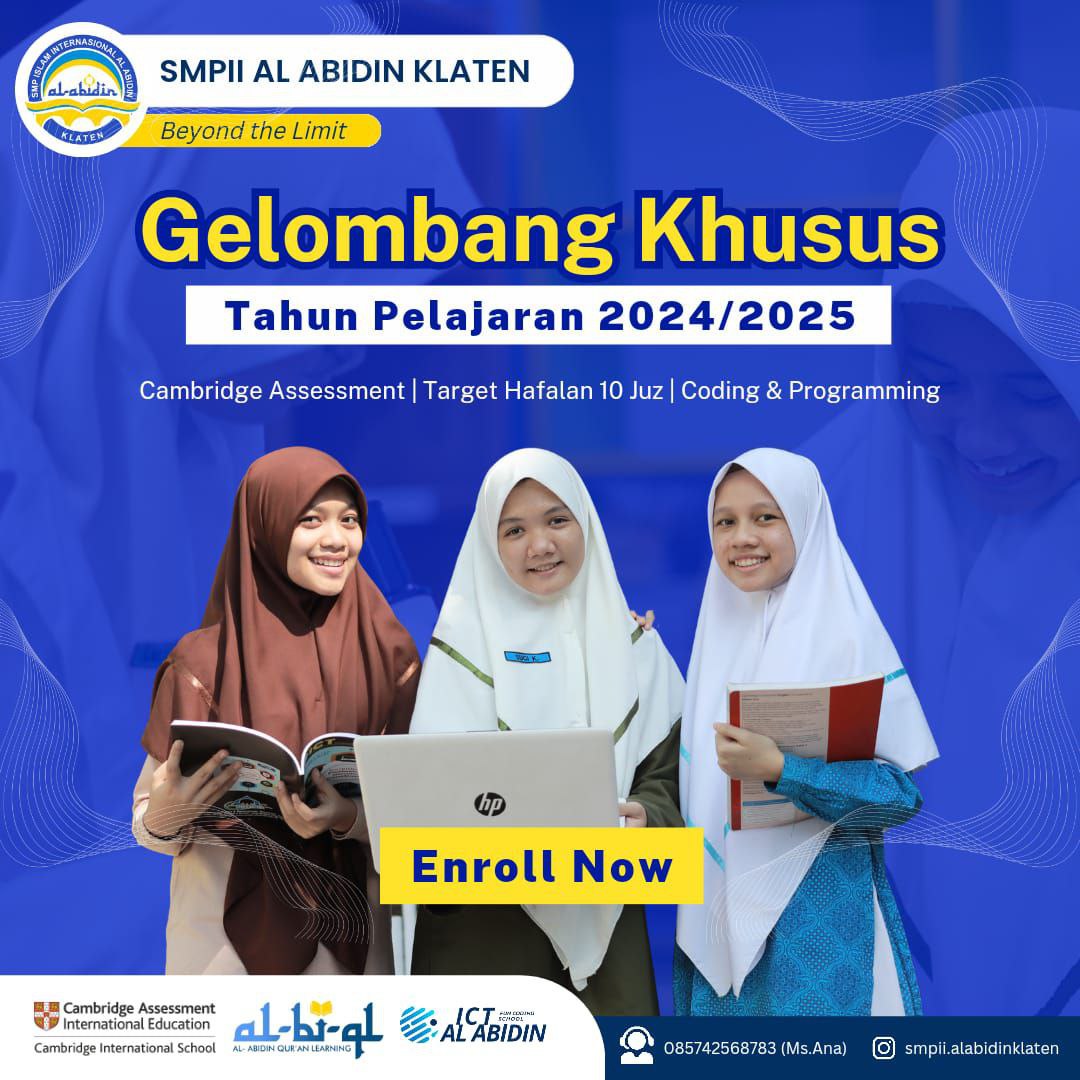 Pendaftaran Gelombang Khusus SMP II Al Abidin Klaten Segera Berakhir