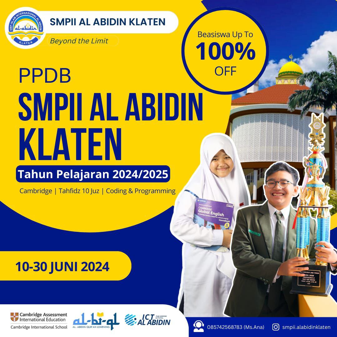 SMP Islam Internasional (SMPII) Al Abidin Klaten Membuka Pendaftaran Peserta Didik Baru (PPDB) 2024/2025